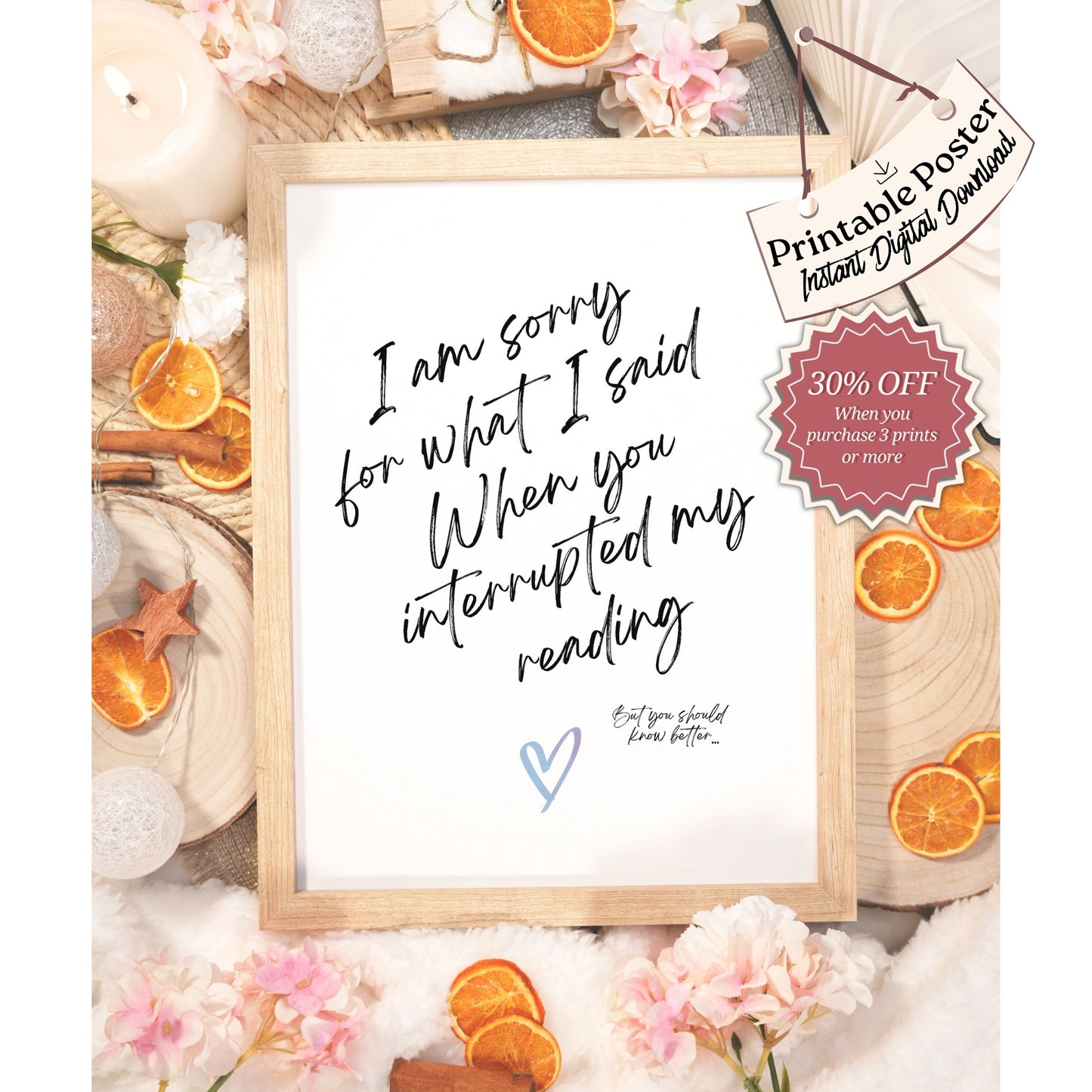 I am sorry for what I said when you interrupted my reading Printable Poster